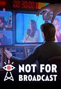Not For Broadcast